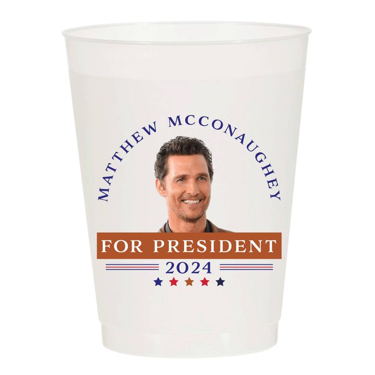 McConaughey For President Set of 10 Party Cups